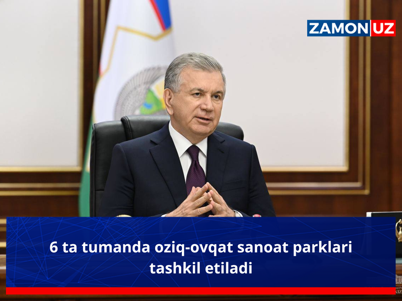6 ta tumanda oziq-ovqat sanoat parklari tashkil etiladi