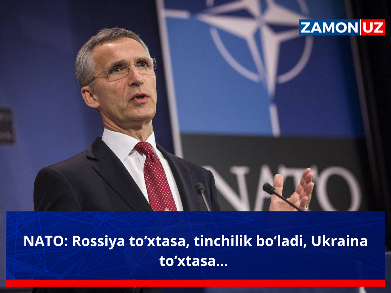NATO: Rossiya to‘xtasa, tinchilik bo‘ladi, Ukraina to‘xtasa...