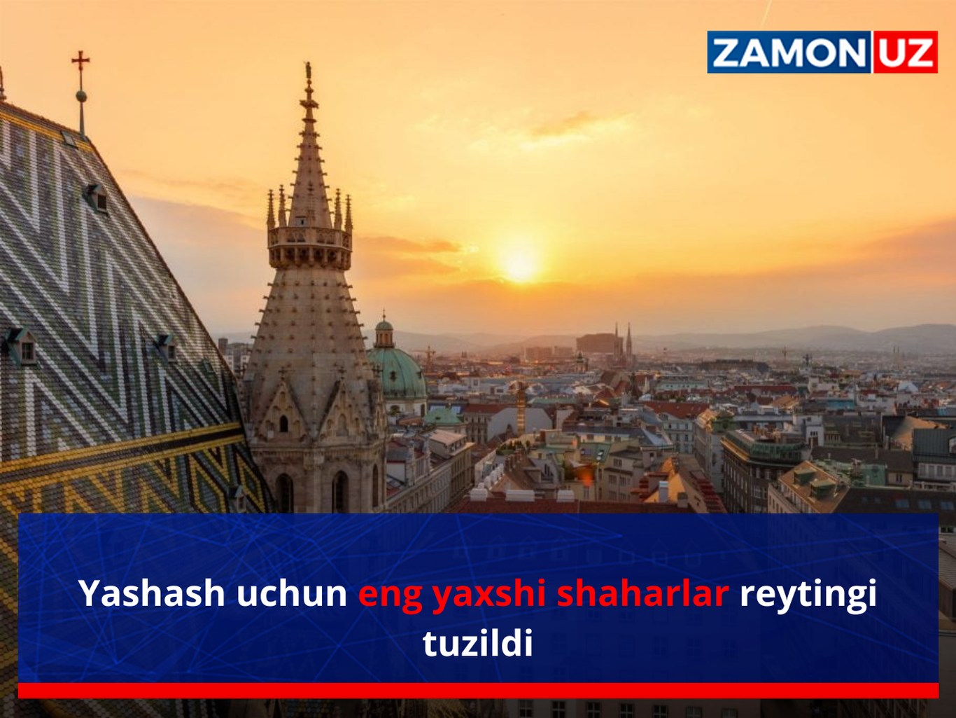 Яшаш учун энг яхши шаҳарлар рейтинги тузилди