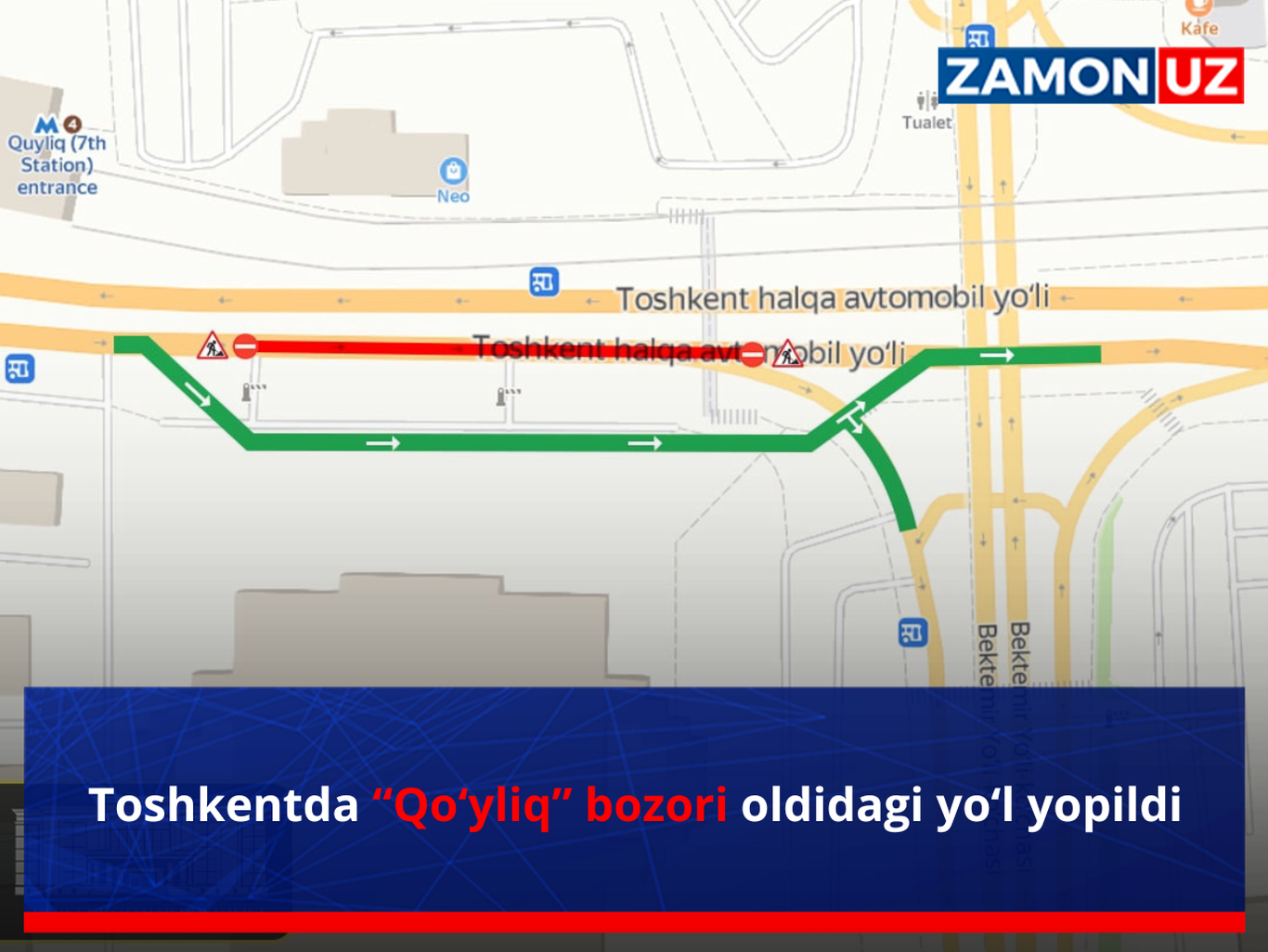 Toshkentda “Qo‘yliq” bozori oldidagi yo‘l yopildi
