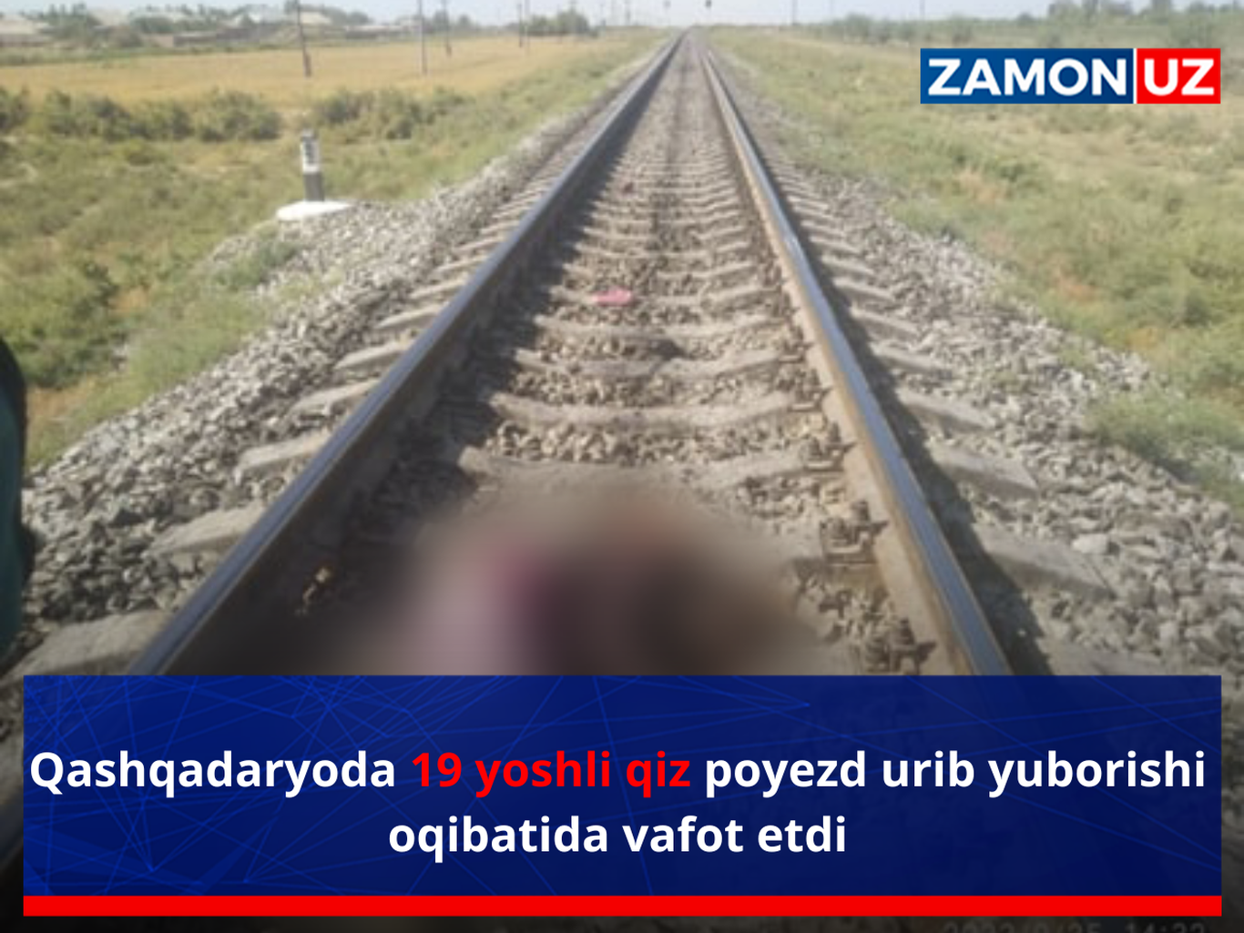 Қашқадарёда 19 ёшли қиз поезд уриб юбориши оқибатида вафот этди