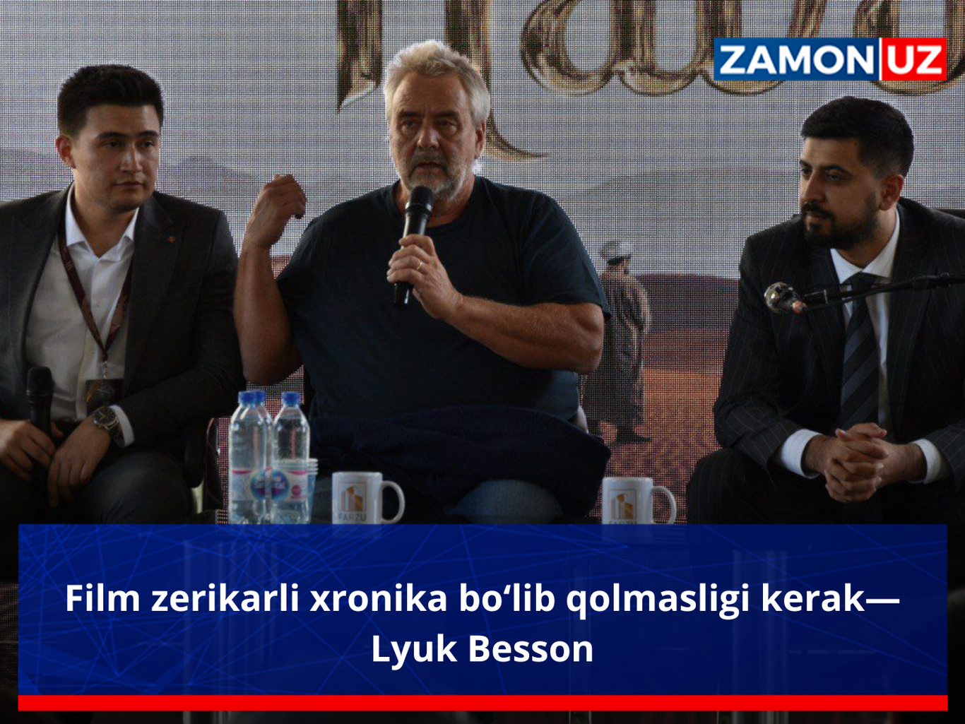 Фильм зерикарли хроника бўлиб қолмаслиги керак— Люк Бессон