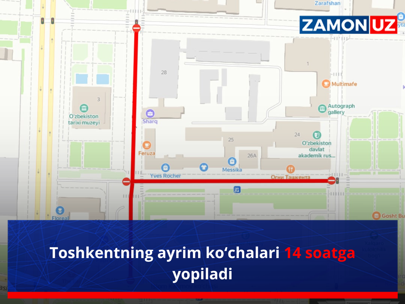 Toshkentning ayrim ko‘chalari 14 soatga yopiladi