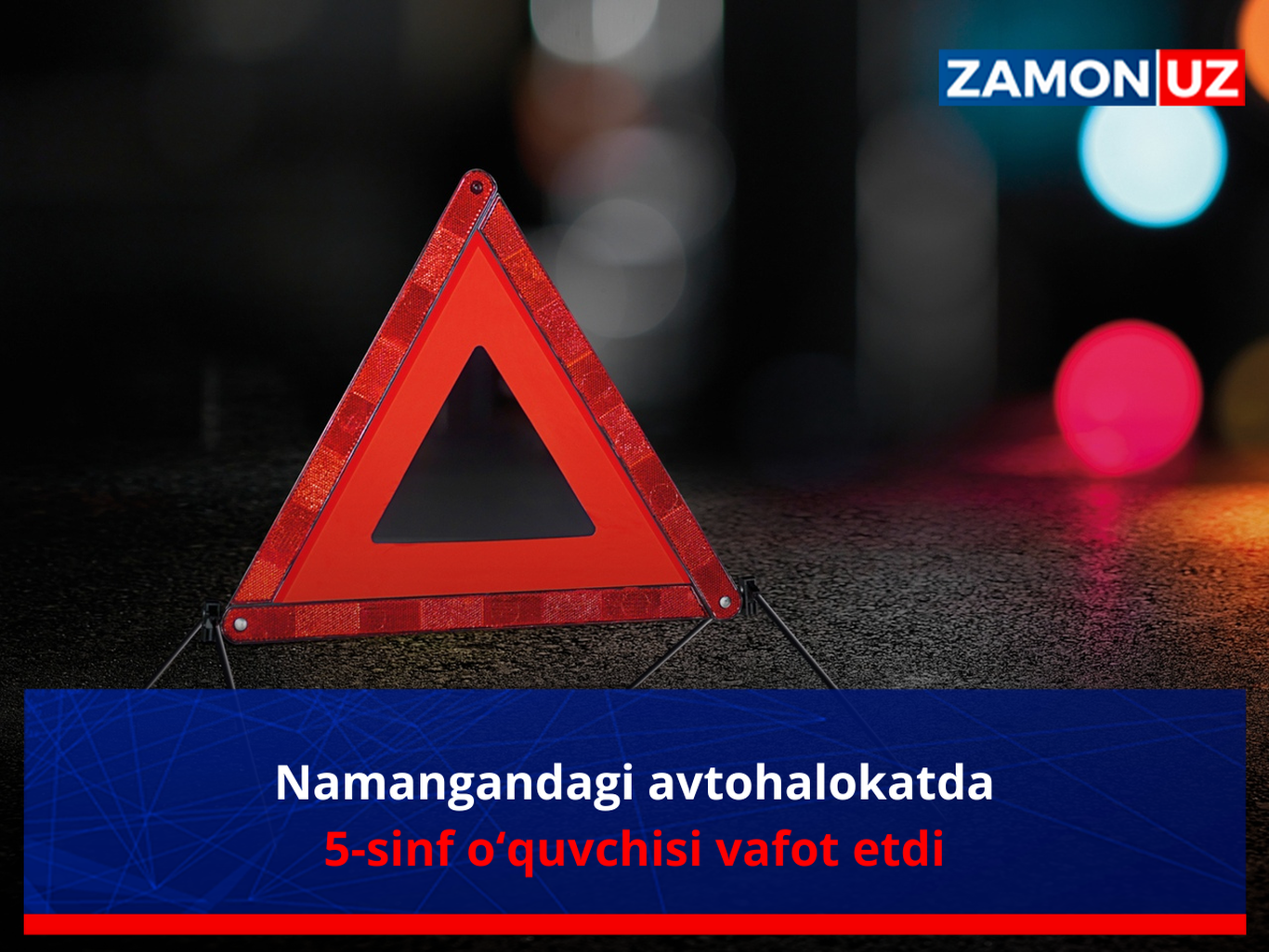 Namangandagi avtohalokatda 5-sinf o‘quvchisi vafot etdi