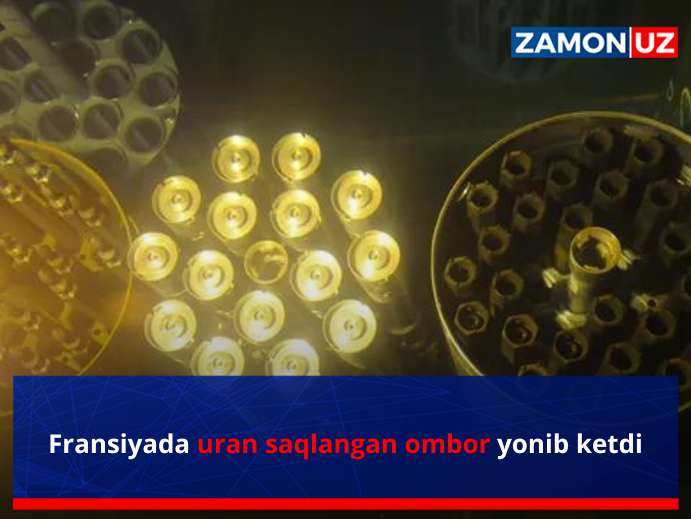 Fransiyada uran saqlangan ombor yonib ketdi