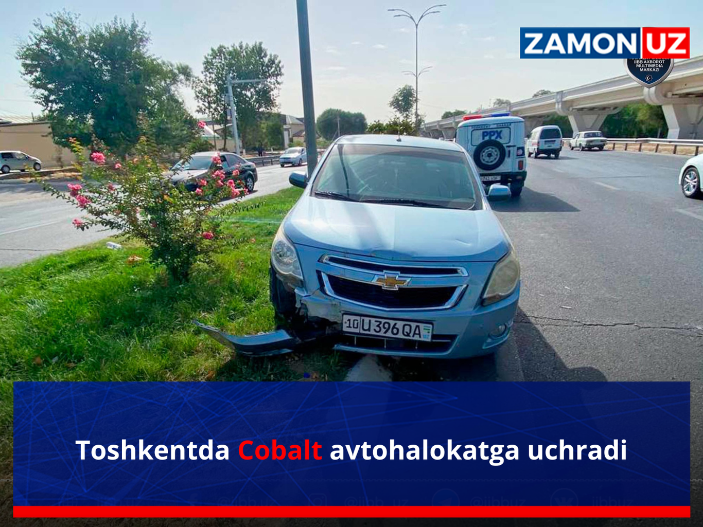 Тошкентда Cobalt автоҳалокатга учради