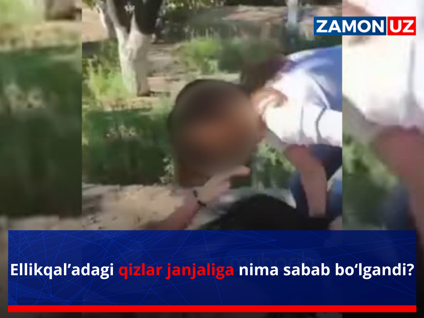 Элликқалъадаги қизлар жанжалига нима сабаб бўлганди?