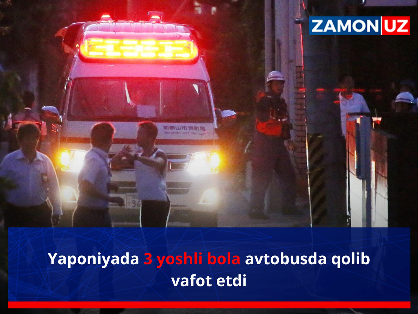 Yaponiyada 3 yoshli bola avtobusda vafot etdi