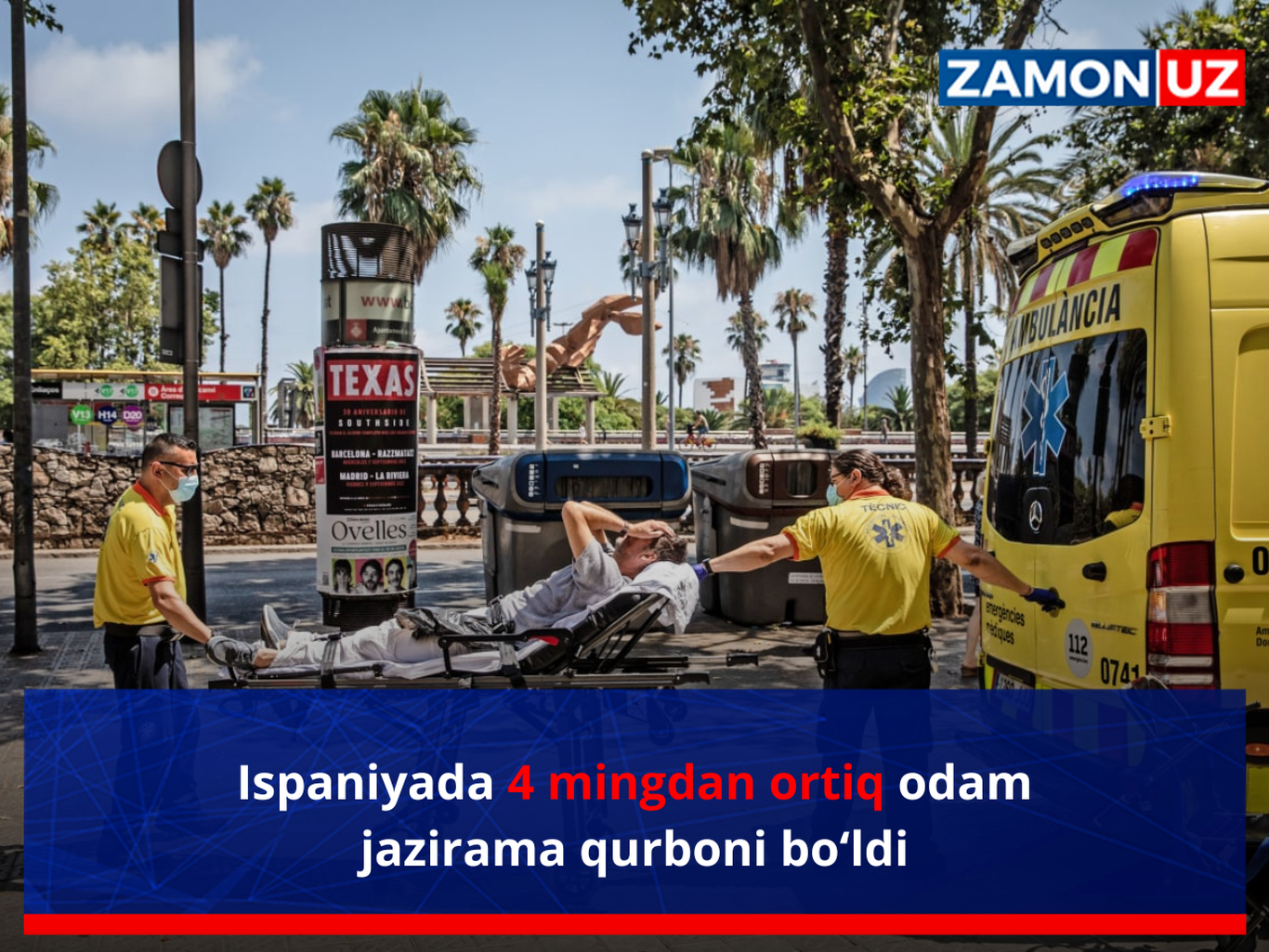 Испанияда 4 мингдан ортиқ одам жазирама қурбони бўлди