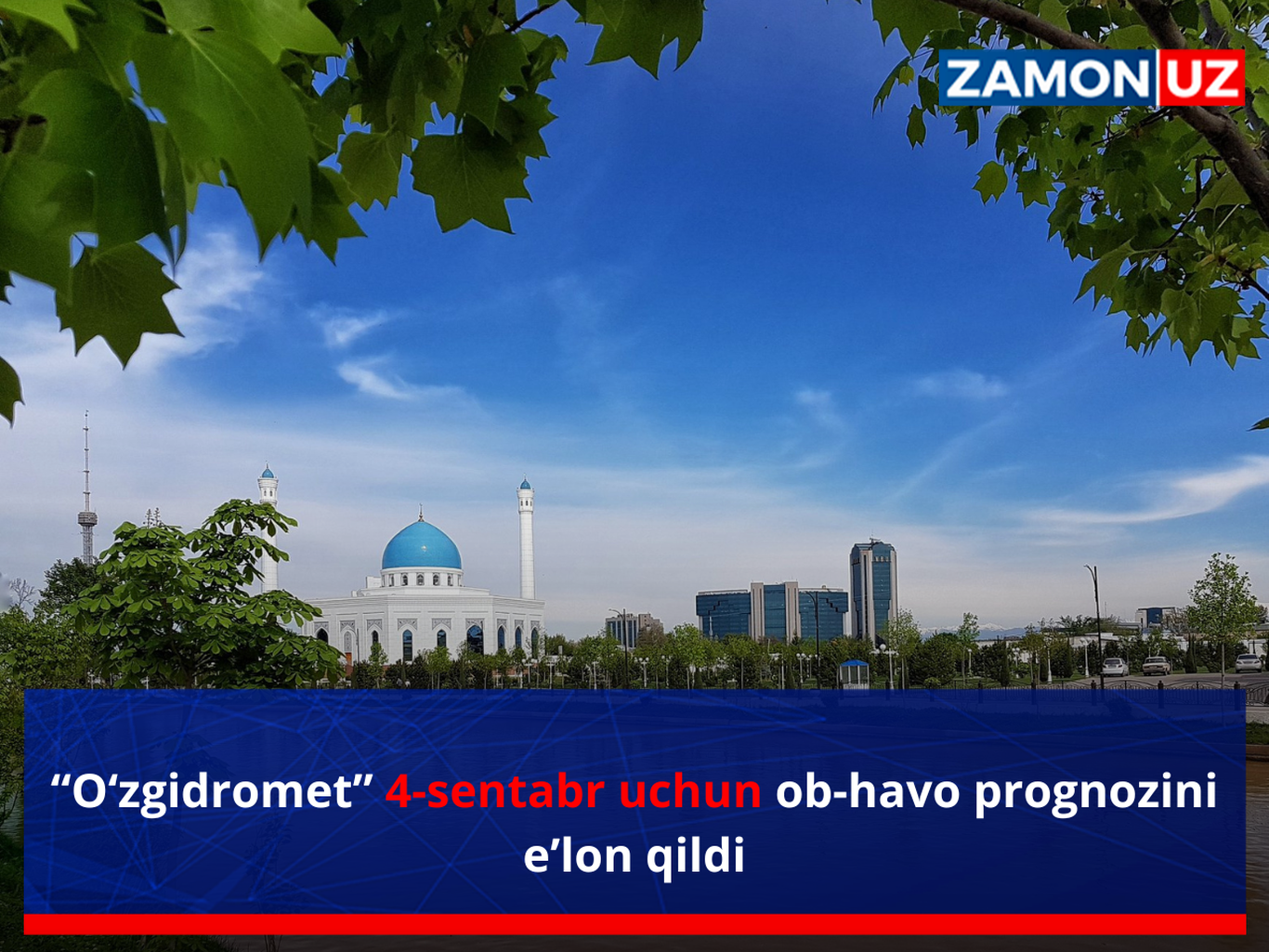 “Ўзгидромет” 4 сентябрь учун об-ҳаво прогнозини эълон қилди