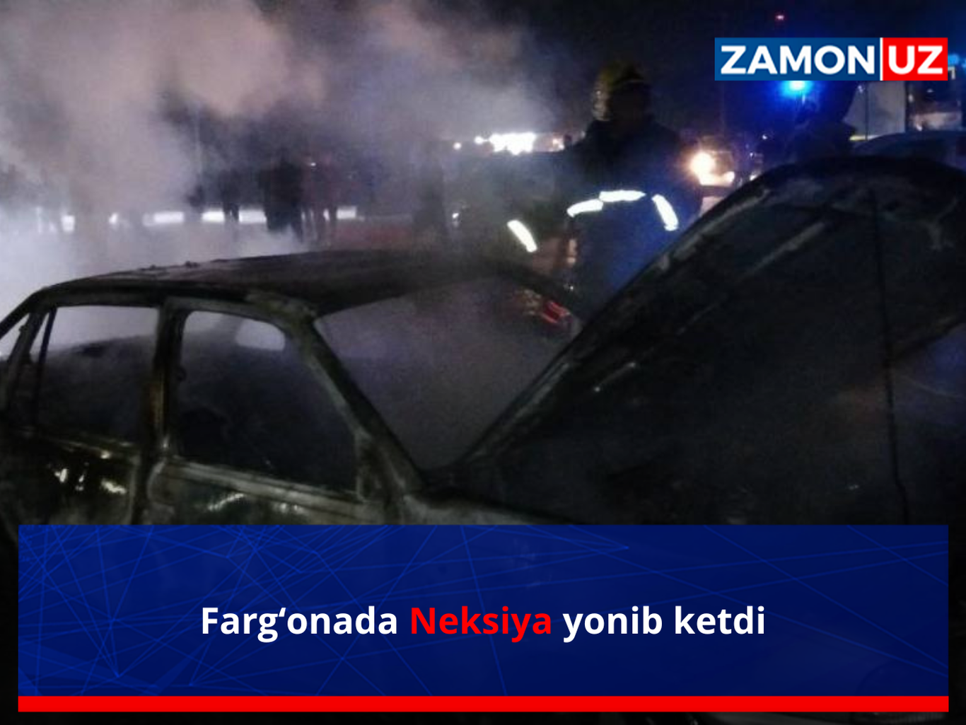 Farg‘onada Neksiya yonib ketdi