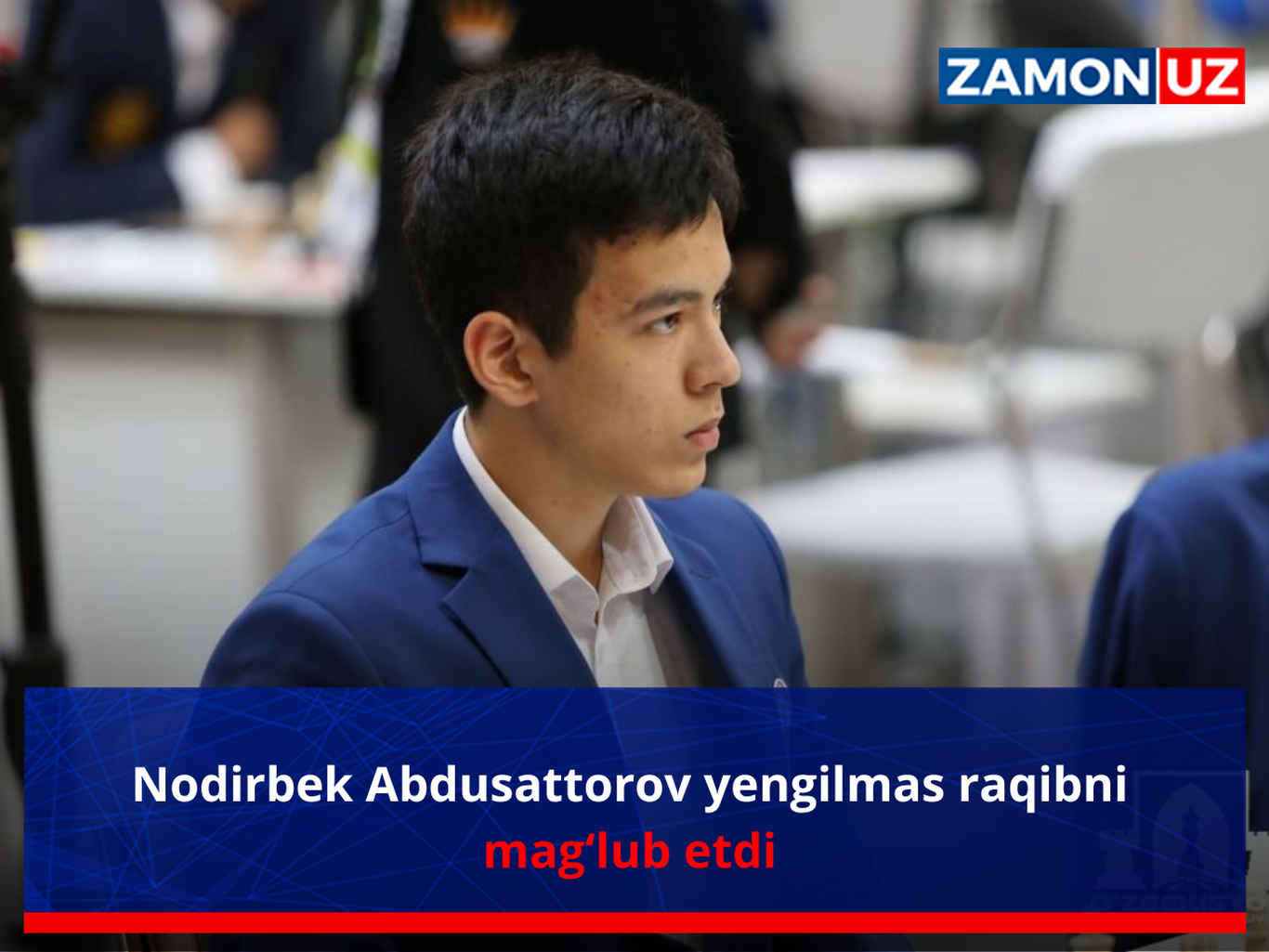 Nodirbek Abdusattorov yengilmas raqibni mag‘lub etdi