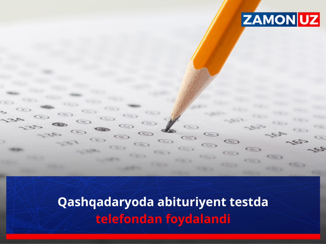 Qashqadaryoda abituriyent testda telefondan foydalandi