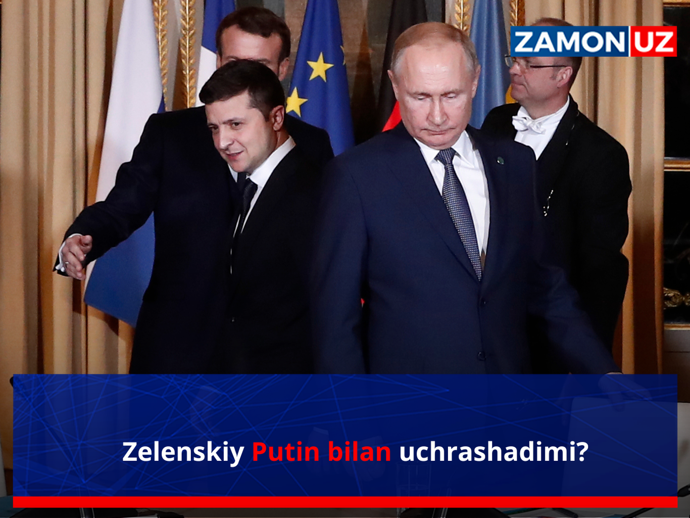 Zelenskiy Putin bilan uchrashadimi?