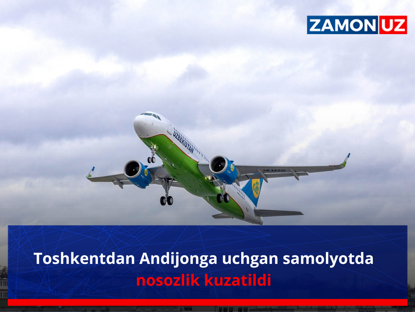 Toshkentdan Andijonga uchgan samolyotda nosozlik kuzatildi