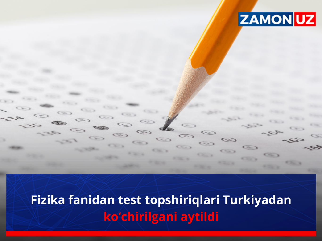 Fizika fanidan test topshiriqlari Turkiyadan koʻchirilgani aytildi
