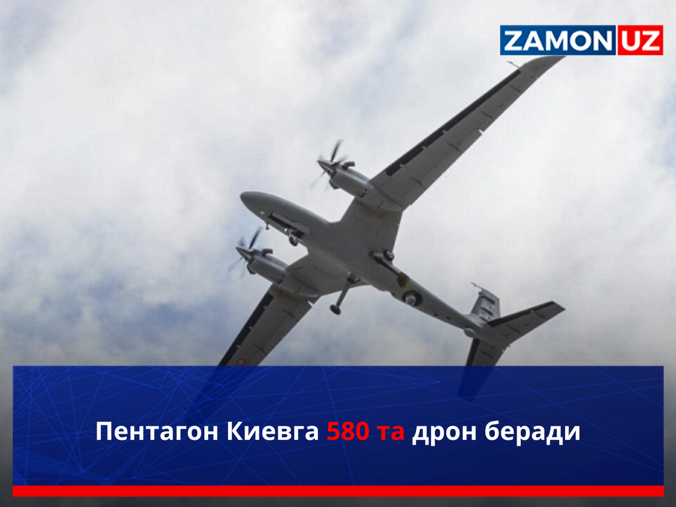 Pentagon Kiyevga 580 ta dron beradi