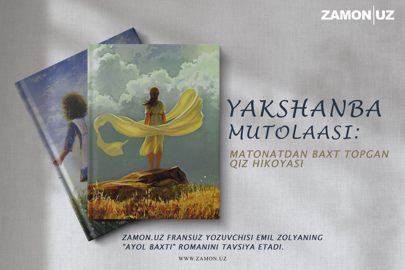 Yakshanba mutolaasi: Matonatdan baxt topgan qiz hikoyasi