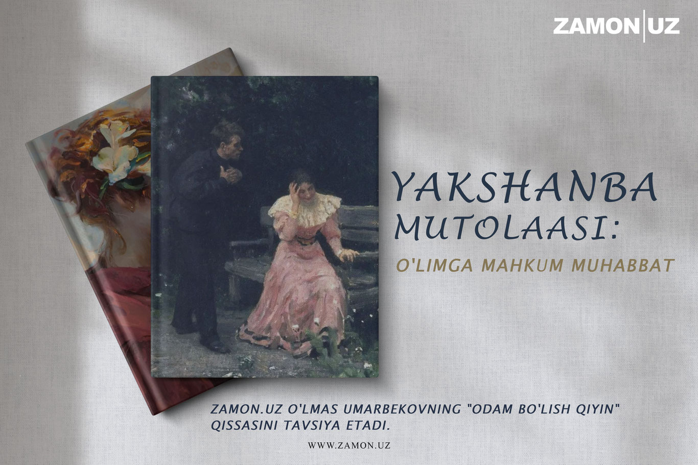 Yakshanba mutolaasi: O‘limga mahkum muhabbat