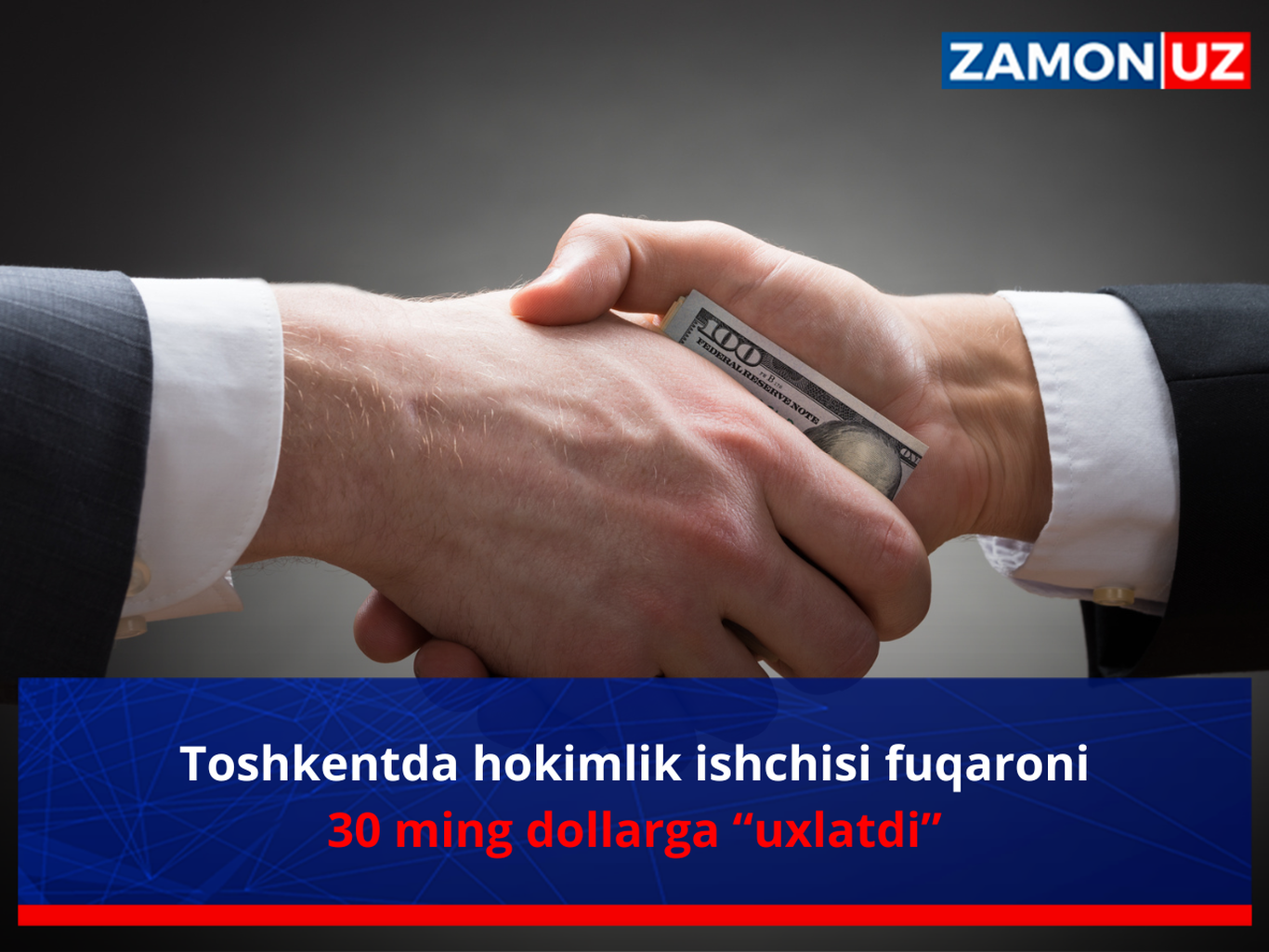 Тошкентда ҳокимлик ишчиси фуқарони 30 минг долларга “ухлатди”