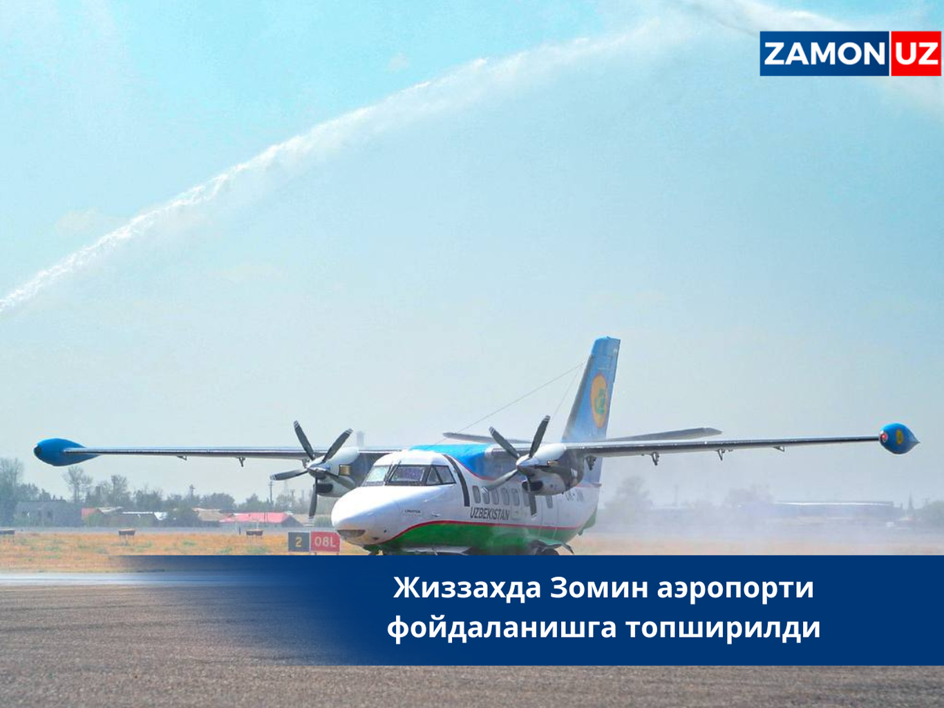 Jizzaxda Zomin aeroporti foydalanishga topshirildi