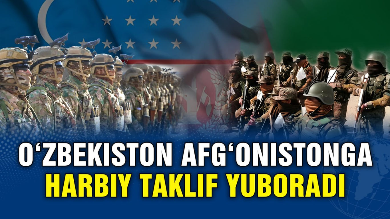 O‘zbekiston Afg‘onistonga harbiy hamkorlik bo‘yicha taklif yuboradi
