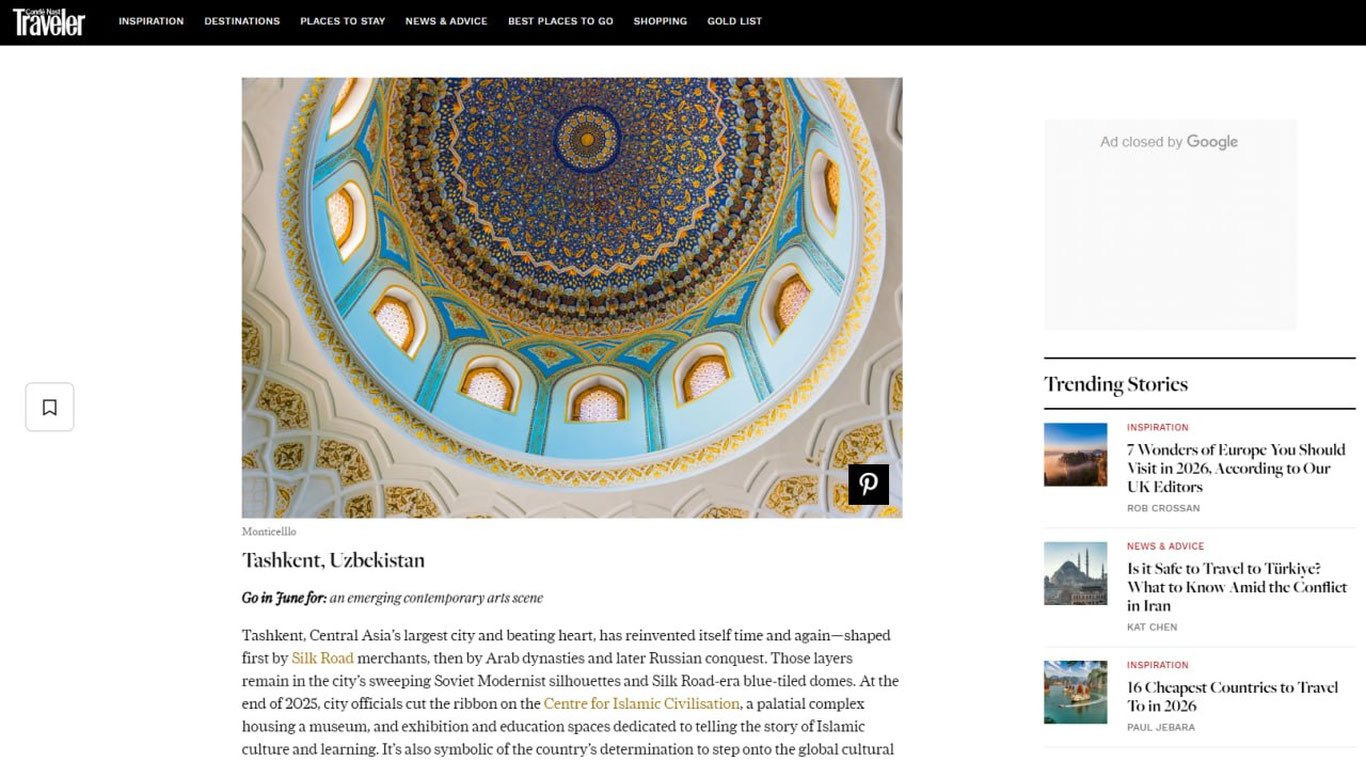 O‘zbekistondagi Islom sivilizatsiyasi markazi nufuzli xalqaro Condé Nast Traveler nashrida e’tirof etildi